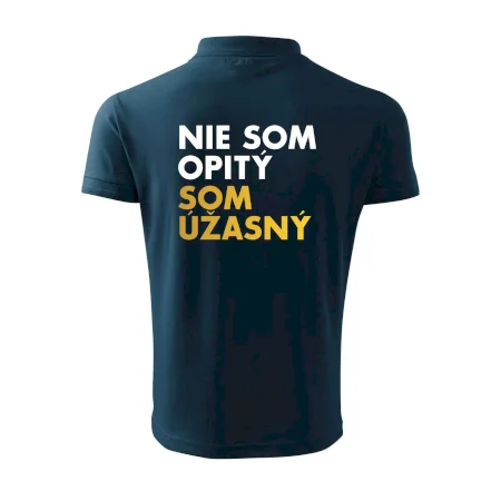 Nie som opitý som úžasný