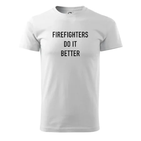 Firefighters Do It Better
