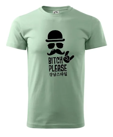Bitch please! Mustache