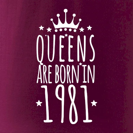 Queens are born in 1981