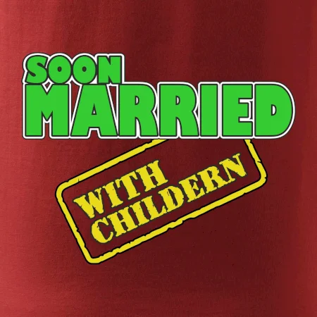Soon married with childern