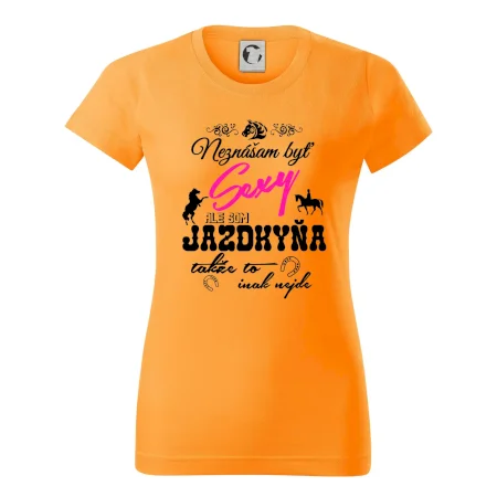 Neznášam byť sexy - Jazdkyňa