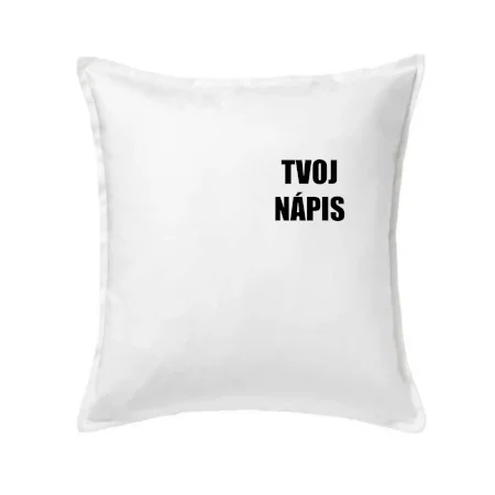 Tvoj vlastný nápis tlačiaci - na prsníku