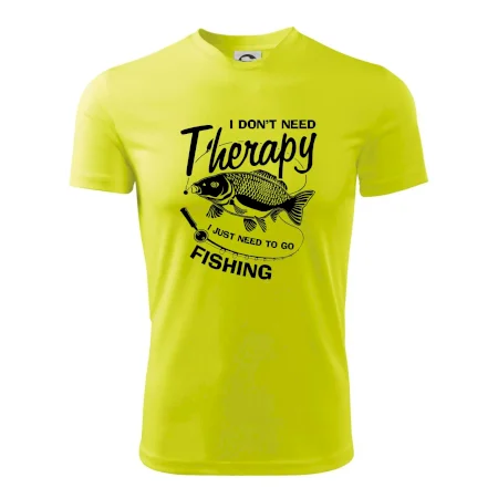 I dont need therapy - fishing