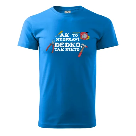 Ak to neopraví dedko, tak nikto farebné