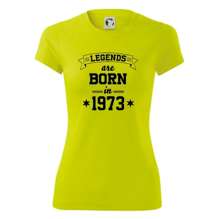 Legends are born in 1973