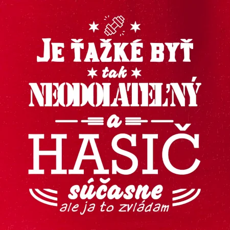 Neodolateľný hasič