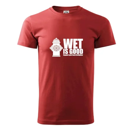 Wet is good