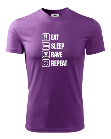 Eat sleep rave repeat