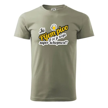 Pijem pivo - tvoja super schopnosť - šikmý