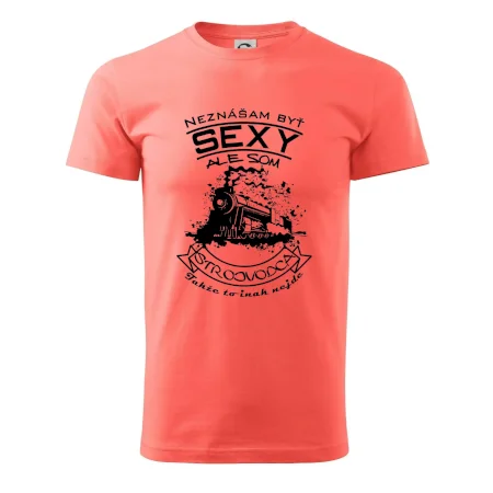 Neznášam byť sexy - Strojvodca