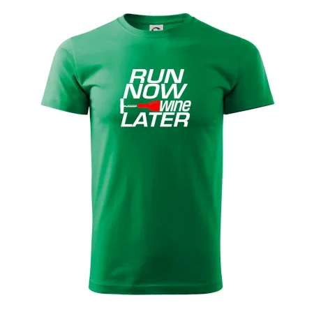 Run now Wine later