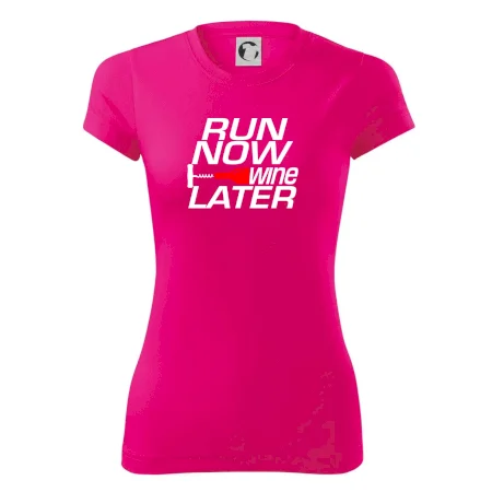 Run now Wine later