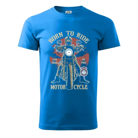 Born To Ride - motor cycle