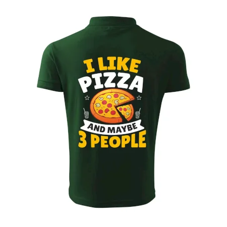 I like pizza and maybe 3 people