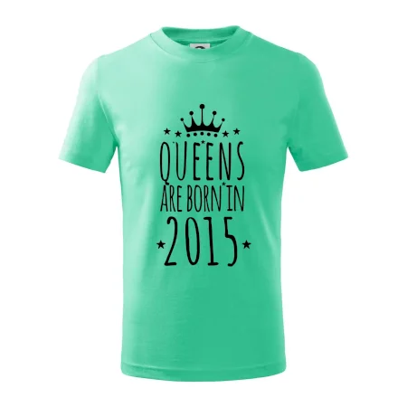 Queens are born in 2015