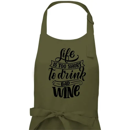 Life is a short to drink bad wine písacie