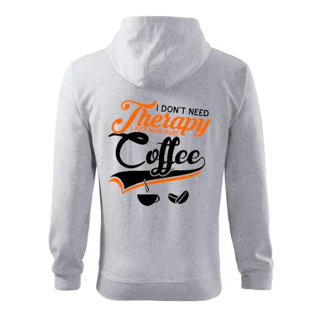I don't need therapy coffee