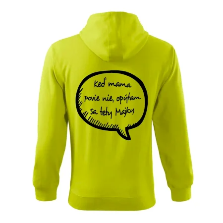 Keď mama povie nie, opýtam sa tety (vlastné meno)