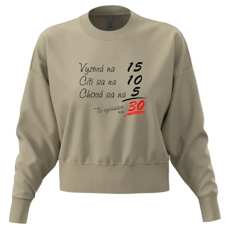 Vyzerá, cíti sa, chová sa - 30 rokov