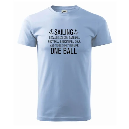 Sailing beacause one ball