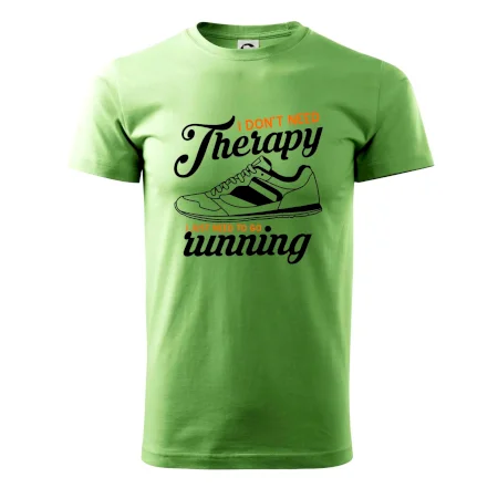 I don't need therapy running