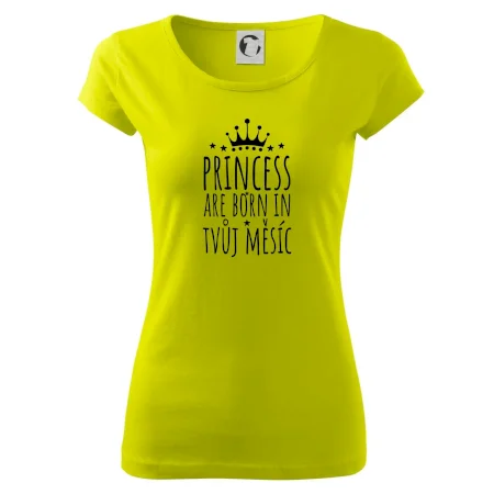 Princesses are born in (Vlastný nápis mesiac narodenia)