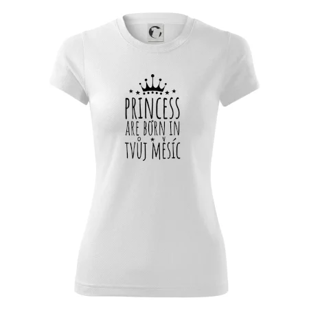 Princesses are born in (Vlastný nápis mesiac narodenia)