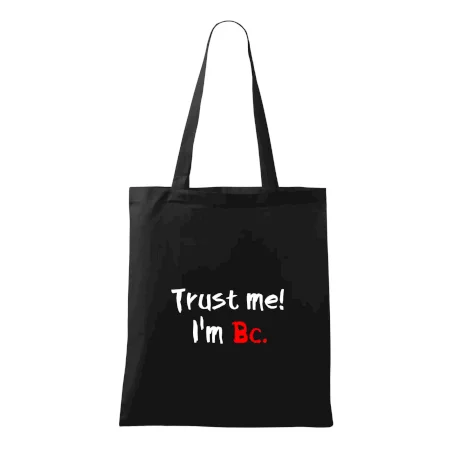 Trust me I´m  Bc. / Ver mi som Bc.