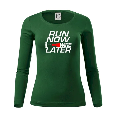 Run now Wine later
