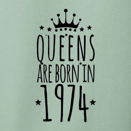 Queens are born in 1974