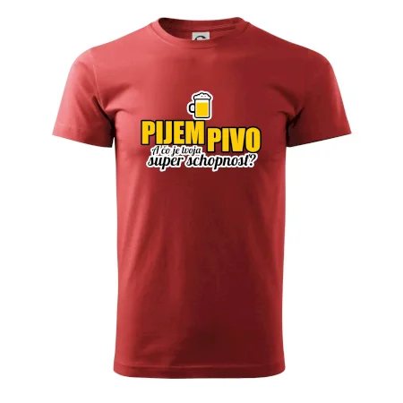 Pijem pivo - tvoja super schopnosť - rovný