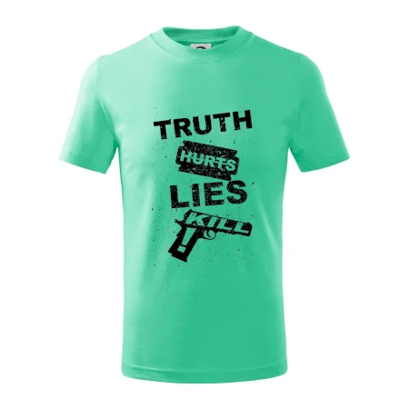 Truth Hurts lies kill