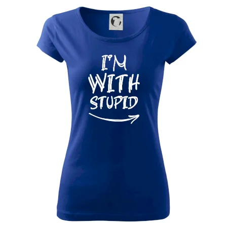 Iam with stupid