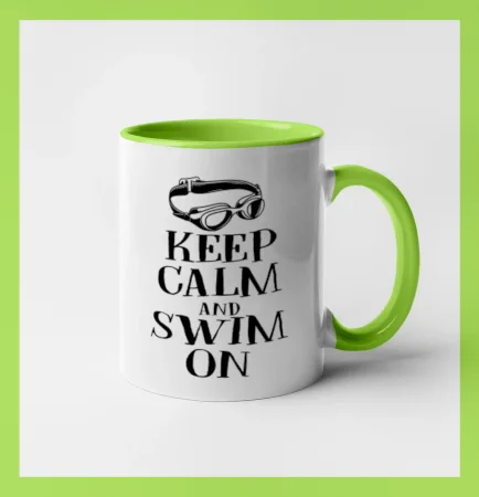 Keep calm and swim on