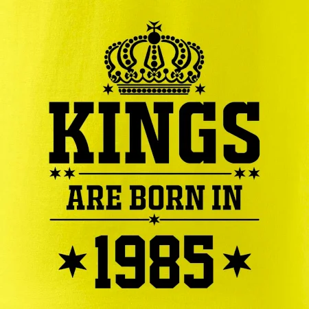 Kings are born in 1985