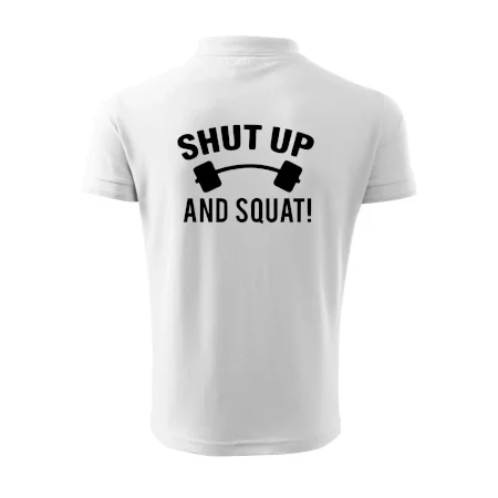 Shut up and squat
