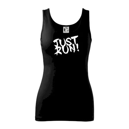 Just run