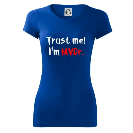 Trust me I´m  MVDr. / Ver mi som MVDr.
