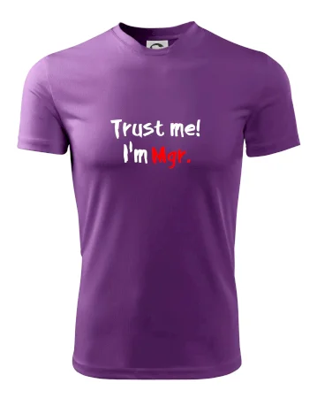 Trust me I´m  Mgr. / Ver mi som Magister.