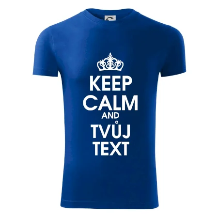 Keep calm - váš text