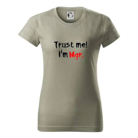 Trust me I´m  Mgr. / Ver mi som Magister.