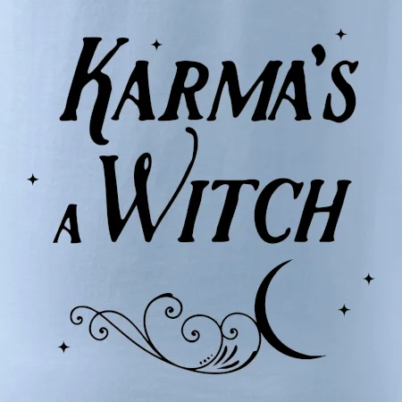 Karma's a Witch - nápis
