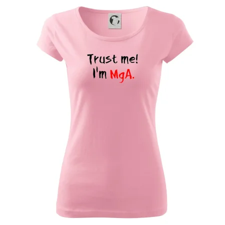 Trust me I´m  MgA. / Ver mi som MgA.