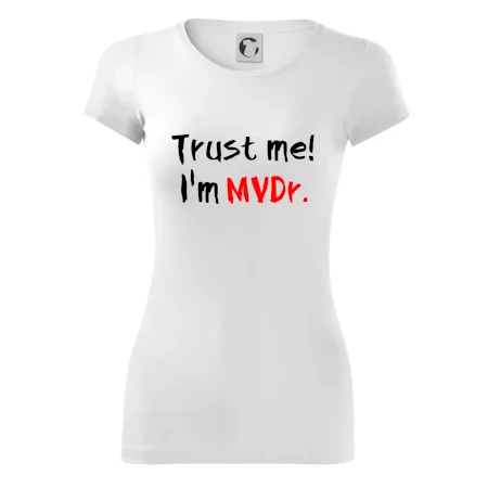 Trust me I´m  MVDr. / Ver mi som MVDr.