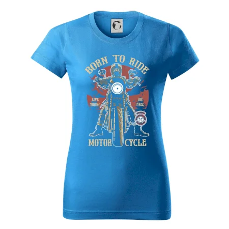 Born To Ride - motor cycle