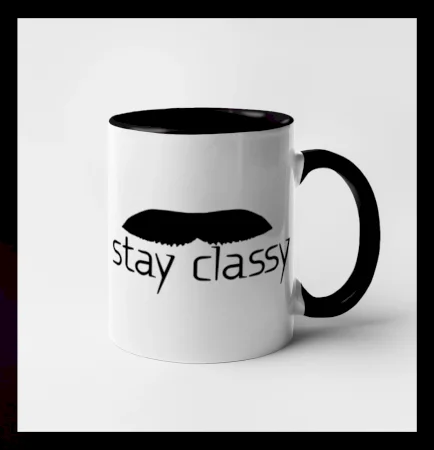 Stay Classy - mustache