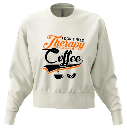 I don't need therapy coffee
