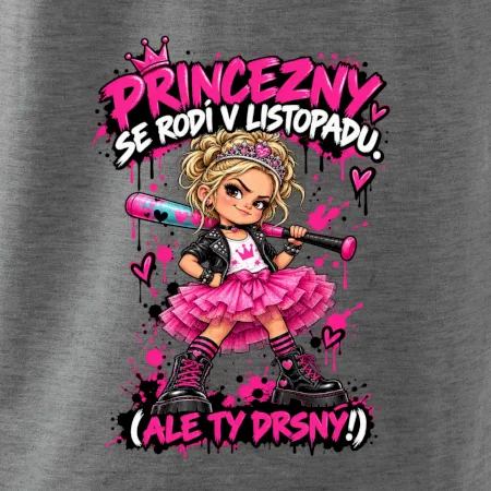 Princezny se rodí v listopadu drsná punková holčička