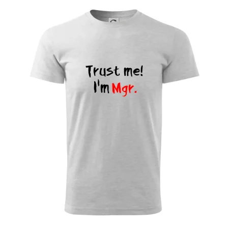 Trust me I´m  Mgr. / Ver mi som Magister.